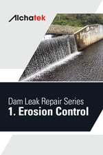 Dam Leak Repair Series - 1. Erosion Control
